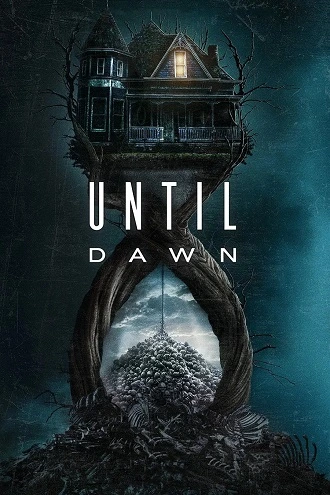Download Until Dawn | 2025 | Hindi DD5.1 – English | WEB-DL Dual Audio | Full-Movie 480p 720p 1080p