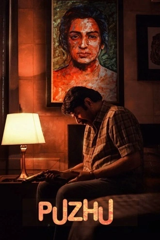 Download Puzhu | 2022 | Hindi + Malayalam | Dual Audio | WEB-DL | Full Movie 480p 720p 1080p